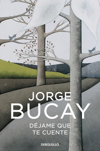 Libro Déjame Que Te Cuente - Bucay, Jorge