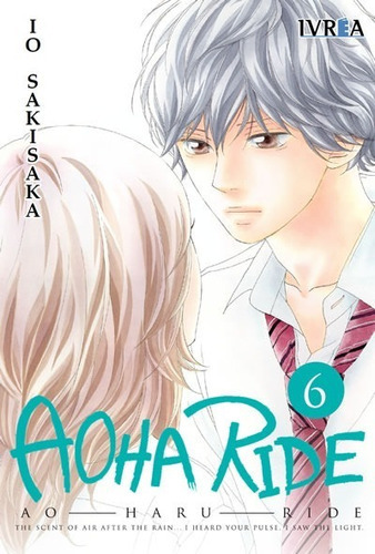 Aoha Ride 6, De Io Sakisaka. Editorial Ivrea, Tapa Blanda En Español