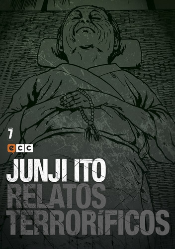 Relatos Terrorificos: Junji Ito, De Junji Ito. Serie Relatos Terrorificos, Vol. 7. Editorial Ecc, Tapa Blanda, Edición Ecc En Español