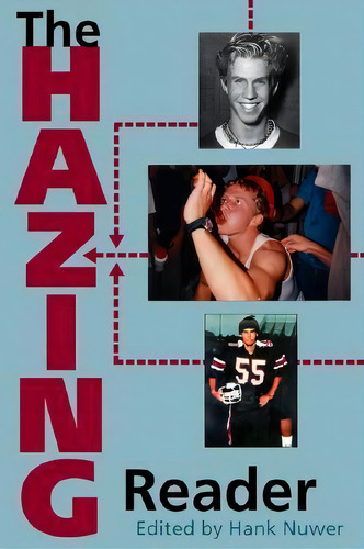 The Hazing Reader, De Hank Nuwer. Editorial Indiana University Press, Tapa Blanda En Inglés