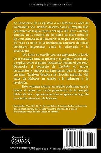 La Enseñanza De La Epistola A Los Hebreos - Vos,.., De Vos, Geerhar. Editorial Doulos En Español