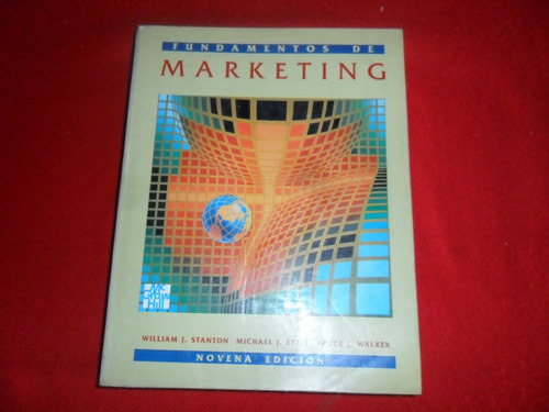 Fundamentos D Marketing - 9ena Ed - Stanton - Etzel - Walker