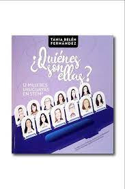 Quienes Son Ellas    12 Mujeres Uruguayas En Stem