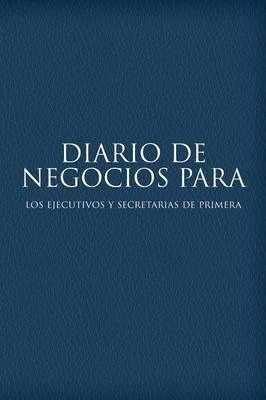 Libro Diario De Negocios Para Los Ejecutivos Y Secretaria...