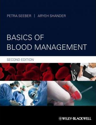 Basics Of Blood Management - Petra Seeber