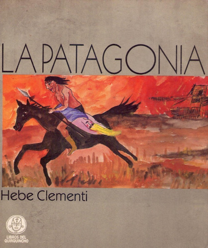 La Patagonia * Clementi Hebe