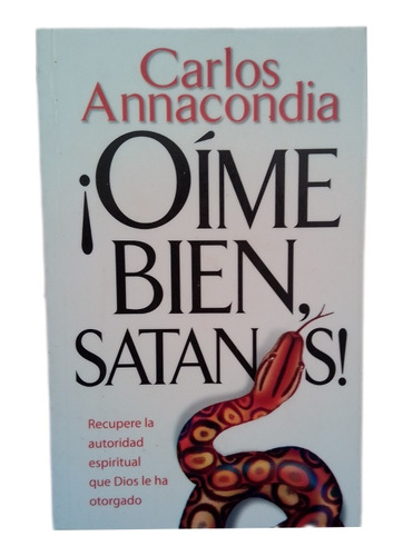 Oíme Bien Satanás 