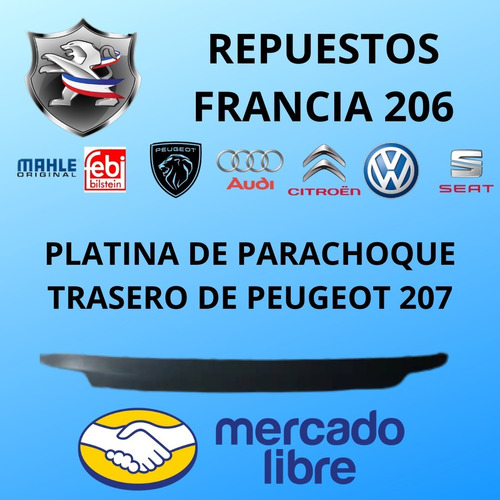 Platina De Parachoque Trasero De Peugeot 207