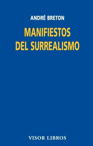 Manifiestos Del Surrealismo - Andre Breton - Libro - Envio