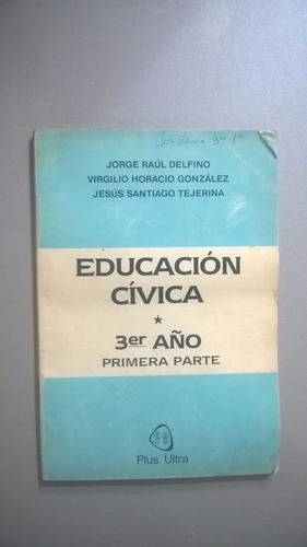 Educación Cívica - Delfino - González - Tejerino