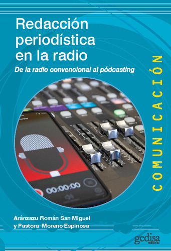 Redaccion Periodistica En La Radio - Roman San Miguel, Aranz