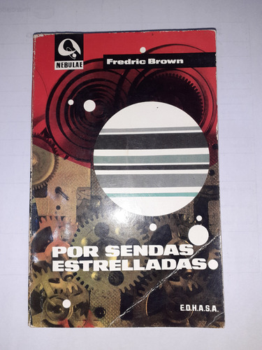 Libro De Frédéric Brown- Por Sendas Estrelladas 