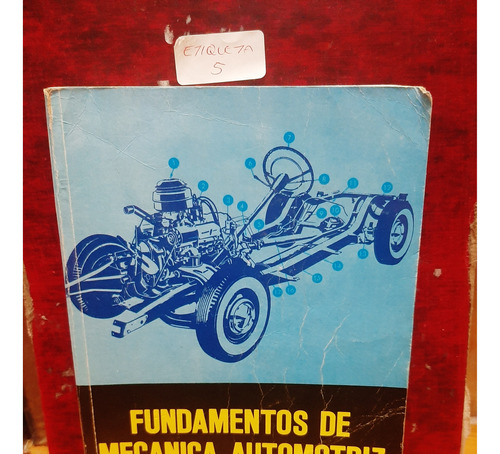 Fundamentos De Mecánica Automotriz. Frederick C. Nash 