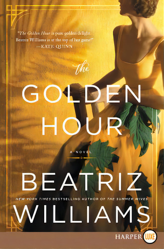 The Golden Hour, De Williams, Beatriz. Editorial Harperluxe, Tapa Blanda En Inglés