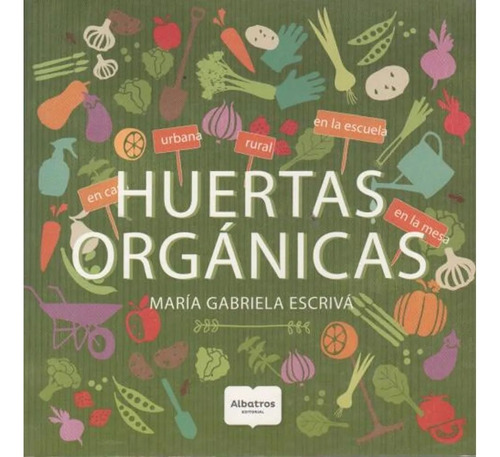 Huertas Organicas - Escriva Maria Gabrie