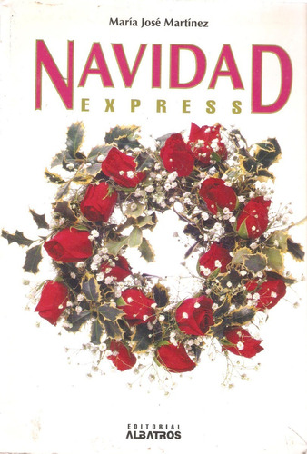 Libro Navidad Express, María José Martínez. Albatros