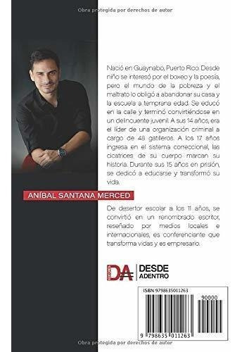 A Puño Y Letra - Santana Merced, Anibal, De Santana Merced, Anibal. Editorial Independently Published En Español