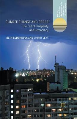 Libro Climate Change And Order : The End Of Prosperity An...