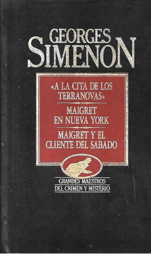 Cita Terranovas Maigret Nueva York Cliente Sábado / Simenon
