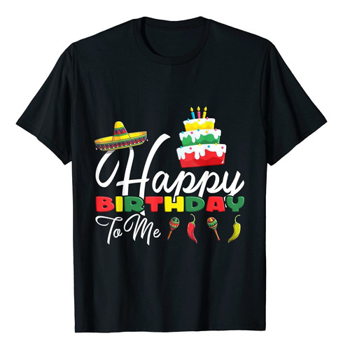 Sombrero Mexicano Holliday Lindo Pastel Happy Birthday To Me