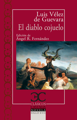 El Diablo Cojuelo - Vélez De Guevara, Luis  - * 