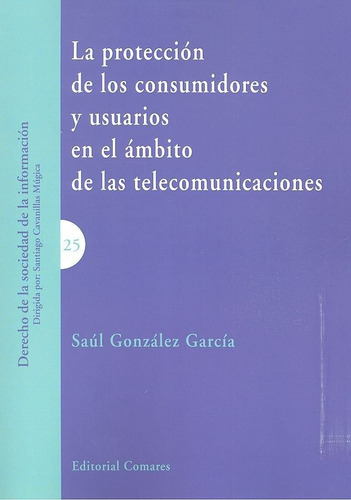 Libro La Protecciã³n De Los Consumidores Y Usuarios En El...