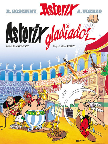 Asterix gladiador, de Goscinny, René. Editorial HACHETTE LIVRE, tapa blanda en español, 2018