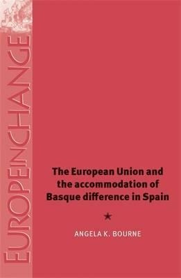 The European Union And The Accommodation Of Basque Differ...