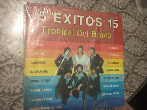 Tropical Del Bravo  15 Exitos  Lp Vinilo Disco.