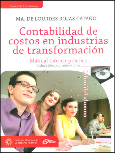 Contabilidad De Costos En Industrias De Transformación Manua