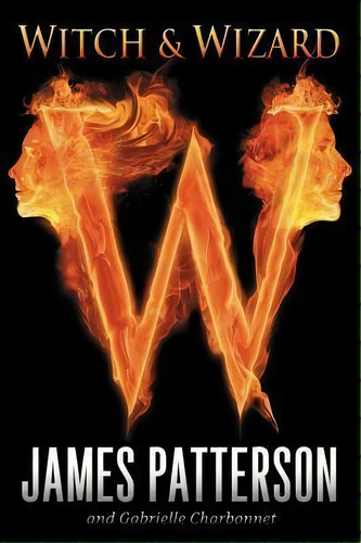 Witch & Wizard, De James Patterson. Editorial Jimmy Patterson, Tapa Dura En Inglés