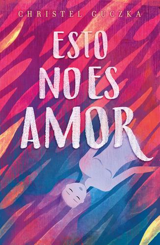 Libro Esto No Es Amor Lku