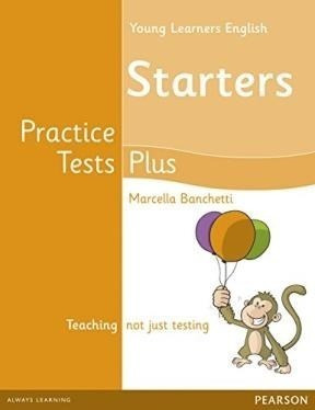 Practice Test Plus Young Learners English Starters Stud  En