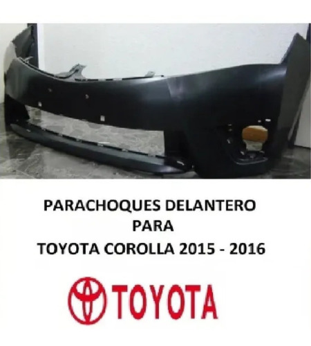 Parachoques Delantero Para Toyota Corolla 2015 2016