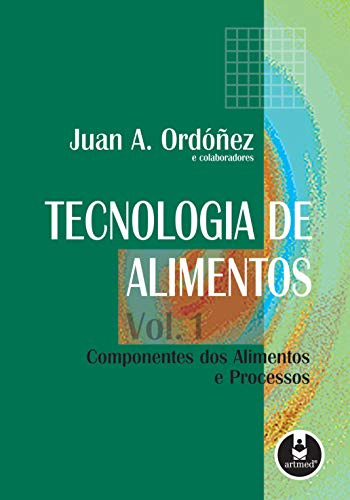 Libro Tecnologia De Alimentos Volume 1 Componentes Dos Alime