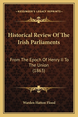 Libro Historical Review Of The Irish Parliaments: From Th...