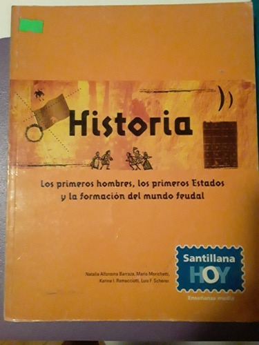 Historia = Barraza, Morichetti | Santillana