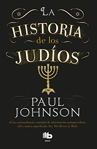 Libro : La Historia De Los Judios / A History Of The Jews -