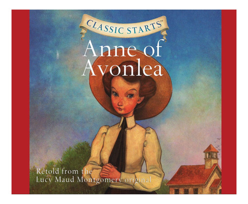 Libro: Classic Starts®: Anne Of Avonlea (volume 38)