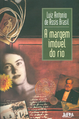 A margem imóvel do rio, de Brasil, Luiz Antonio de Assis. Editora Publibooks Livros e Papeis Ltda., capa mole em português, 2003