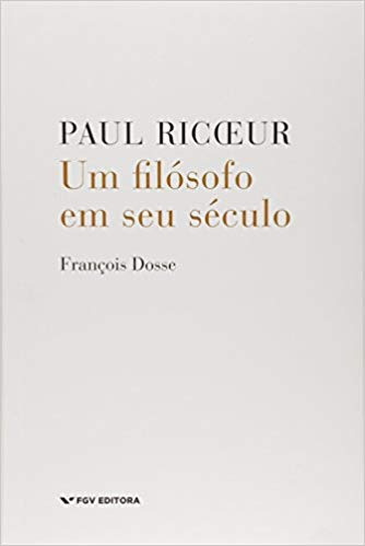 Libro Paul Ricceur Um Filosofo Em Seu Seculo De Dosse Franco