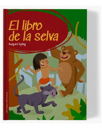 Colección Mi Primera Biblioteca - N 8 El Libro De La Selva