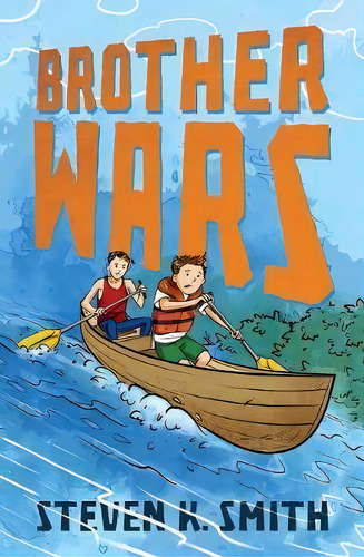 Brother Wars, De Steven K Smith. Editorial Myboys3 Press, Tapa Blanda En Inglés