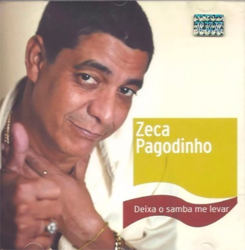 Zeca Pagodinho - Deixa O Samba Me Levar