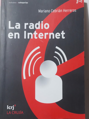 La Radio En Internet  Mariano Cebrián Herreros