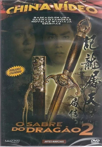 Dvd O Sabre Do Dragão 2 - China Vídeo