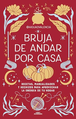 Libro : Bruja De Andar Por Casa / Theres Magic All Around..