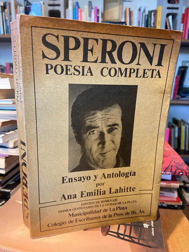 Roberto Speroni Poesía Completa Ana Emilia Lahitte