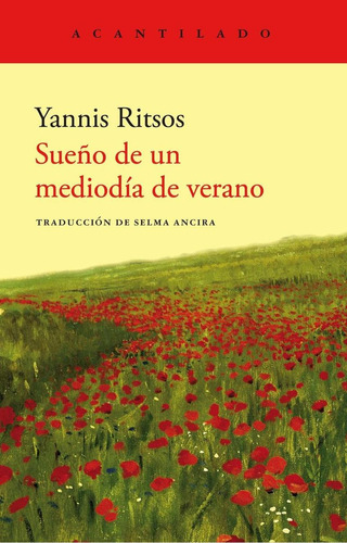 Libro: Sueño De Un Mediodía De Verano. Ritsos, Yannis. Acant