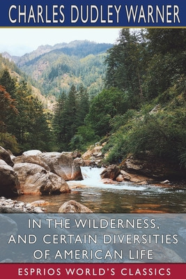 Libro In The Wilderness, And Certain Diversities Of Ameri...